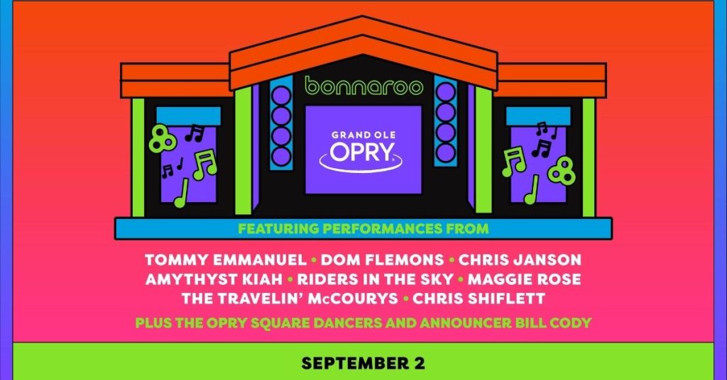 Bonnaroo 2021 Grand Ole Opry Lineup