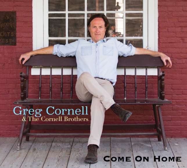 Album Premiere: “Come On Home” by Greg Cornell & The Cornell Brothers