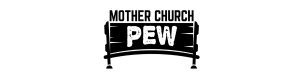 Mother Church Pew Music Blog Logo